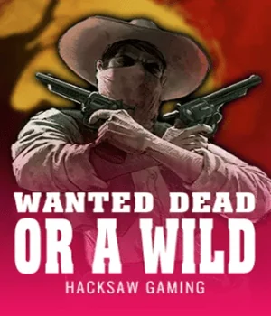 Capa de Wanted Dead Or A Wild — Hacksaw Gaming